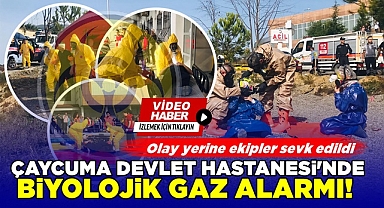Çaycuma Devlet Hastanesi'nde biyolojik gaz alarmı! 