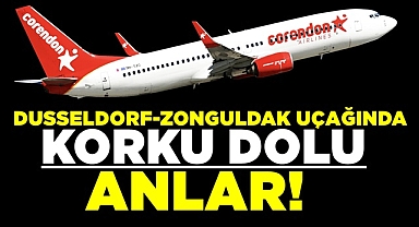 Dusseldorf-Zonguldak uçağında korku dolu anlar!