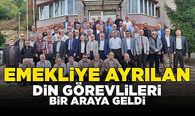 Emekliye ayrılan din görevlileri bir araya geldi