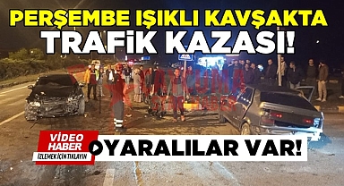 Perşembe ışıklı kavşakta trafik kazası! Yaralılar var!