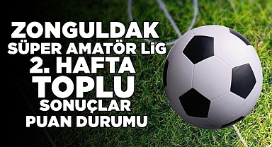 Süper Amatör Lig 2.hafta toplu sonuçlar, puan durumu