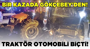 Traktör otomobili biçti!