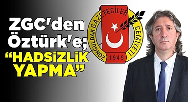 ZGC'den Öztürk'e; 