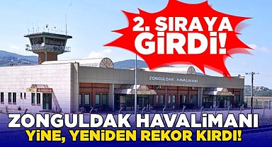 Zonguldak Havalimanı yine, yeniden rekor kırdı!