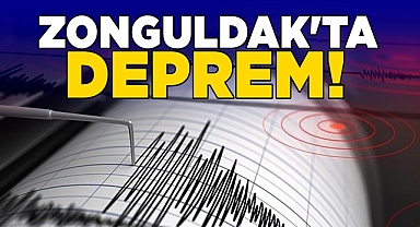 Zonguldak'ta deprem!!!