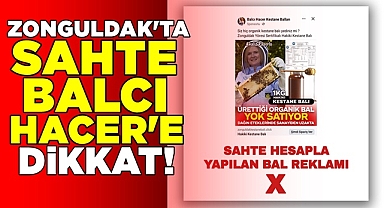 Zonguldak'ta sahte Balcı Hacer'e dikkat!