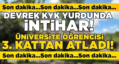 Devrek KYK yurdunda intihar! Üniversite öğrencisi 3. kattan atladı!