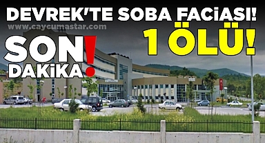 Devrek'te soba faciası! 1 Ölü