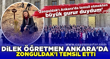 Dilek öğretmen Ankara'da Zonguldak'ı temsil etti!