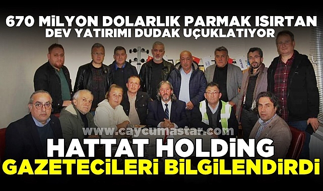 HATTAT Holding gazetecileri bilgilendirdi