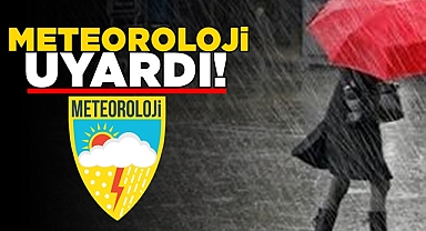 Meteoroloji uyardı! Sağanak geliyor