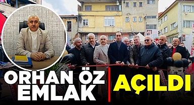 Orhan Öz Emlak açıldı