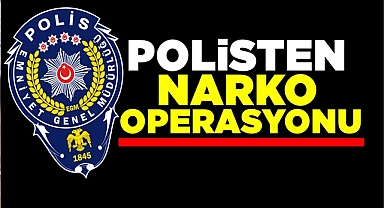 Polisten Narko Operasyonu