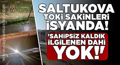 Saltukova TOKİ sakinleri isyanda! 