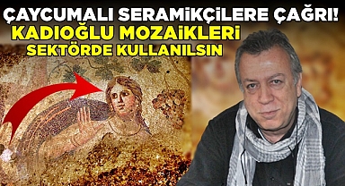 Seramikçilere çağrı! Kadıoğlu mozaikleri sektörde kullanılsın