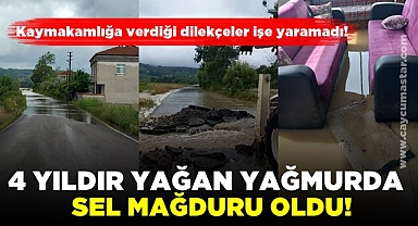 Verdiği dilekçeler işe yaramadı, 4 yıldır yağan yağmurda sel mağduru oldu!