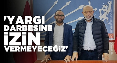 'Yargı darbesine izin vermeyeceğiz'