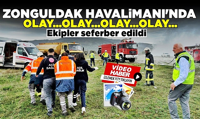 Zonguldak Havaliman'ında olay olay olay!!!