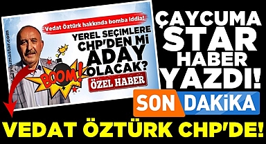 Çaycuma Star Haber yazdı! Vedat Öztürk CHP'de!