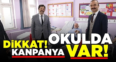 Dikkat! Okulda kanpanya var!