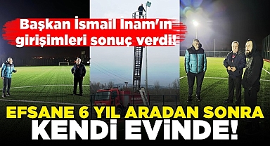 Efsane 6 yıl aradan sonra kendi evinde!