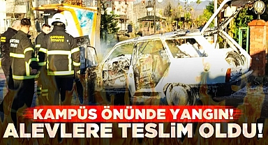 Kampüs önünde yangın! / Alevlere teslim oldu!