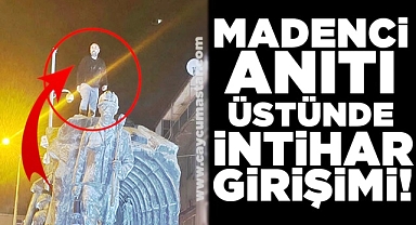 Madenci anıtı üstünde intihar girişimi!