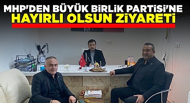 MHP'den Büyük Birlik Partisi'ne hayırlı olsun ziyareti