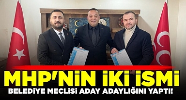 MHP'nin iki ismi belediye meclisi aday adaylığını yaptı!