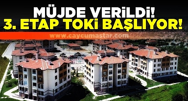 Müjde verildi! 3. etap TOKİ başlıyor!