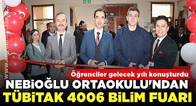 Nebioğlu Ortaokulu'ndan TÜBİTAK 4006 bilim fuarı