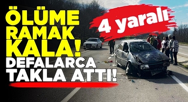 Ölüme ramak kala! Defalarca takla attı! 