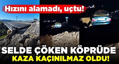 Selde çöken köprüde kaza kaçınılmaz oldu!