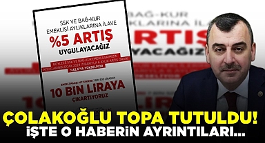 Çolakoğlu topa tutuldu!