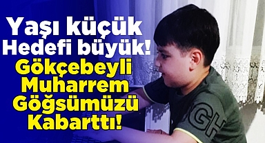 Gökçebeyli Muharrem göğsümüzü kabarttı!