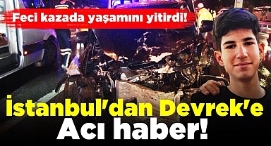 İstanbul'dan Devrek'e acı haber!
