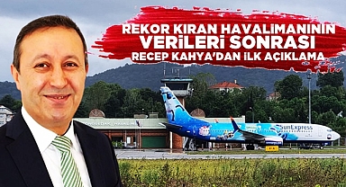 Rekor kıran havalimanının verileri sonrası Recep Kahya'dan ilk açıklama