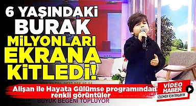 6 yaşındaki Burak milyonları ekrana kitledi!
