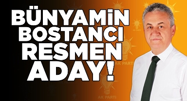 Bünyamin Bostancı resmen aday!