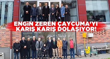 Engin Zeren Çaycuma'yı karış karış dolaşıyor!