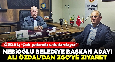 Nebioğlu Belediye Başkan adayı Ali Özdal'dan ZGC'ye ziyaret