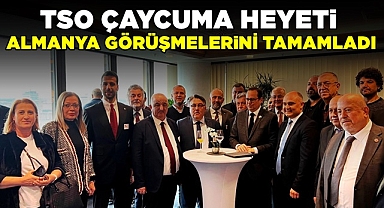 TSO Çaycuma heyeti Almanya görüşmelerini tamamladı