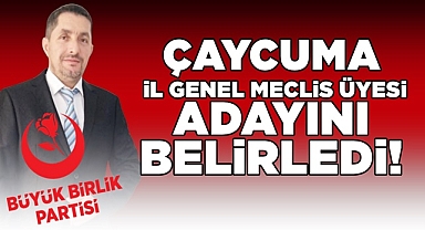 BBP Çaycuma İl Genel Meclis Adayını belirledi!