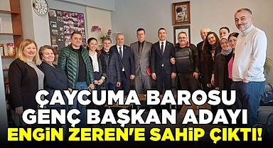 Çaycuma barosu genç başkan adayı Engin Zeren'e sahip çıktı!
