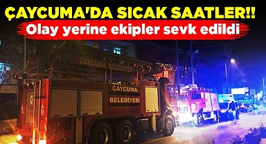 Çaycuma'da sıcak saatler! / Olay yerine ekipler sevk edildi