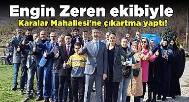 Engin Zeren ekibiyle Karalar Mahallesi'ne çıkartma yaptı!