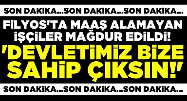 Filyos'ta maaş alamayan işçiler mağdur edildi!