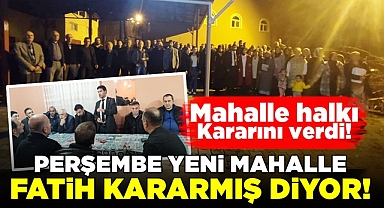 Mahalle halkı kararını verdi! Yeni Mahalle Fatih Kararmış diyor!