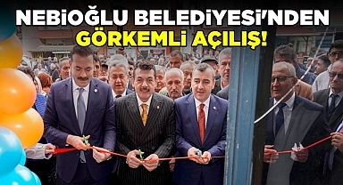 Nebioğlu Belediyesi'nden görkemli açılış!