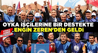 OYKA işçilerine bir destekte Engin Zeren'den geldi